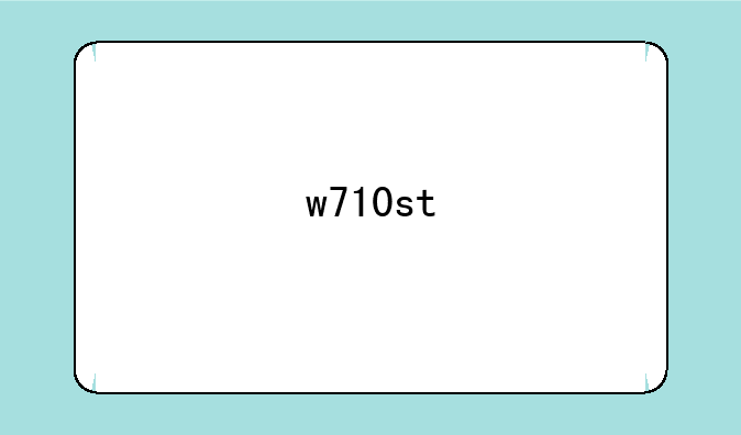 w710st