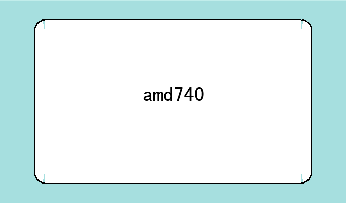 amd740
