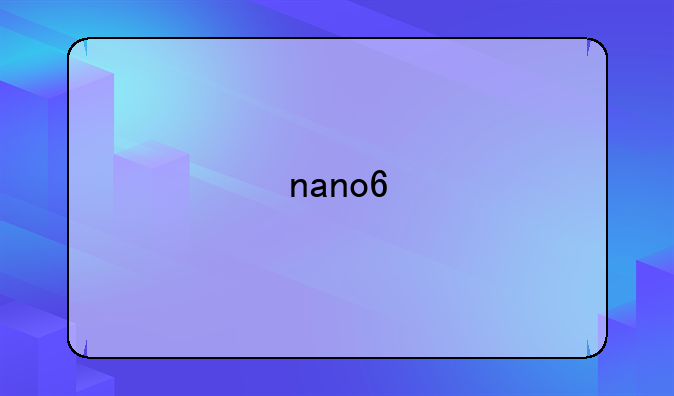nano6
