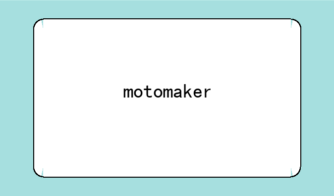 motomaker