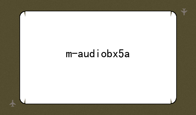 m-audiobx5a